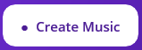 Create Music Button