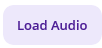 Load Audio button